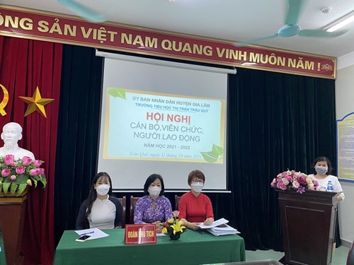 Hội nghị cán bộ, viên chức, người lao động Trường Tiểu học Thị Trấn Trâu Quỳ - Năm học 2021 – 2022